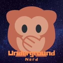 Underground Nerd